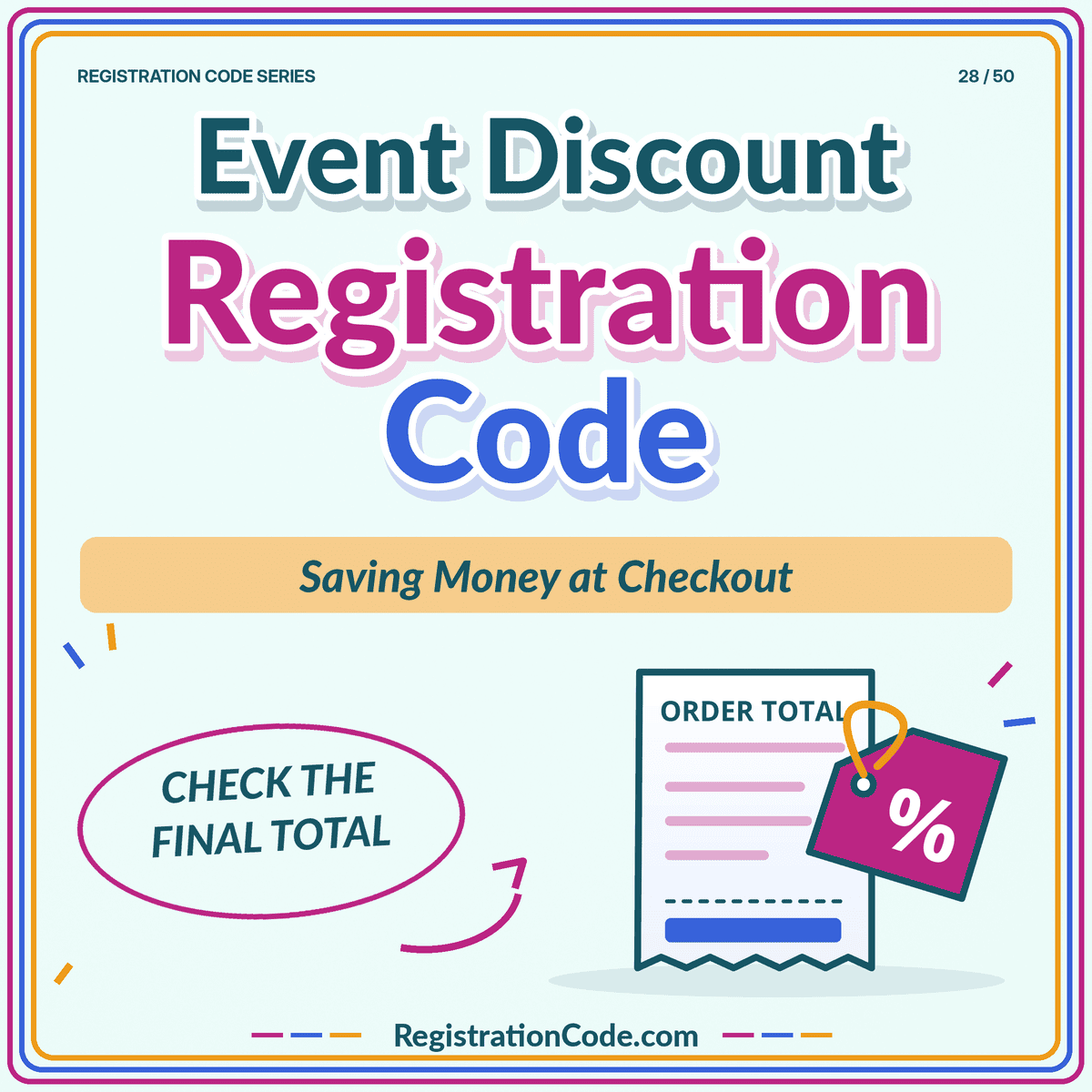 Typography card for Event Discount Registration Code: Saving Money at Checkout, with a three-color border and RegistrationCode.com watermark.